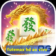 futemax hd ao vivo